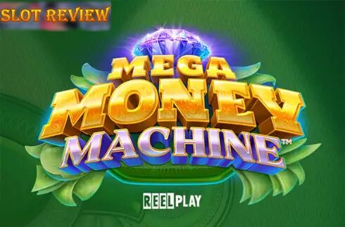 Mega Money Machine slot